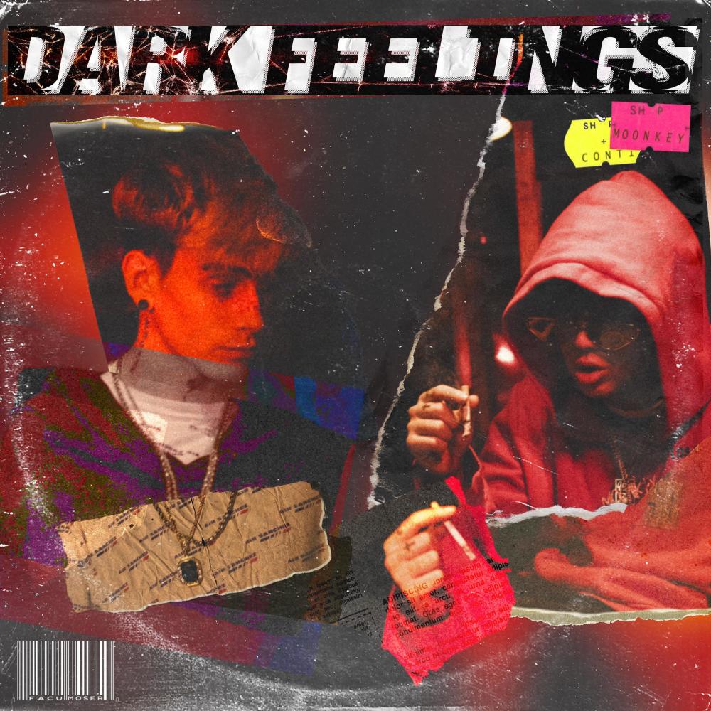 Dark Feelings (Explicit)