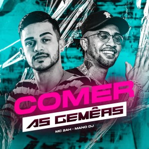 Album Comer as Gêmeas (Explicit) from MC 2AH