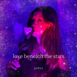 jadey的專輯love beneath the stars
