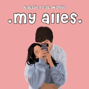 Album My Alles (feat. Wanie ) from Wanie