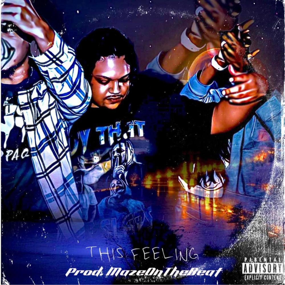 This Feeling (feat. MazeOnTheBeat) (Explicit)