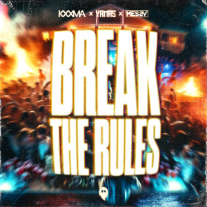 KXXMA的專輯Break The Rules