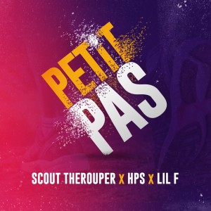 Album Petit pas oleh Scout Therouper