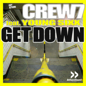 收听Crew 7的Get Down (Original Mix)歌词歌曲