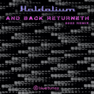 Haldolium的專輯And Back Returneth (2022 Remix)