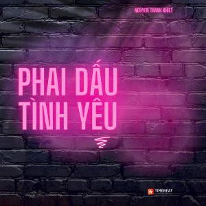 Album Phai Dấu Tình Yêu oleh NGUYEN THANH KHIET
