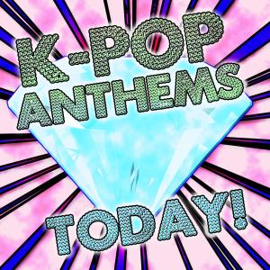 อัลบัม K-Pop Anthems Today! ศิลปิน Glamour Girls