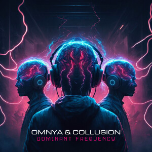 Listen to Dominant Frequency song with lyrics from Omnya