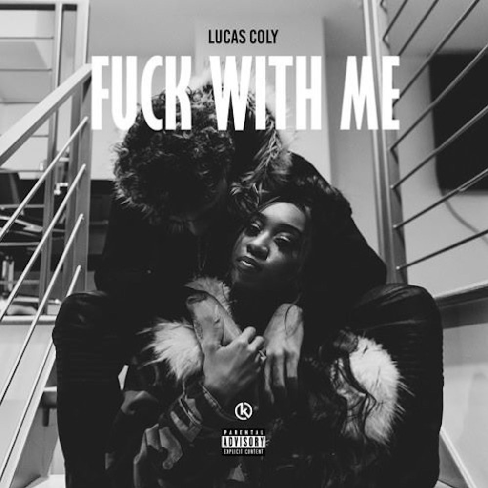 Fuck With Me (Explicit)