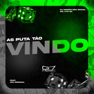 收聽DJ MENOR RZS OFICIAL的As Puta Tão Vindo (Explicit)歌詞歌曲