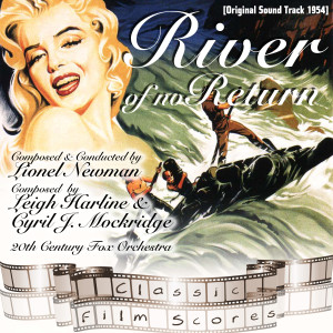 Twentieth Century-Fox Studio Orchestra的专辑River of no Return