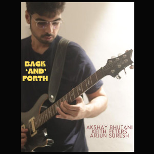 Album Back 'and' forth from Akshay Bhutani