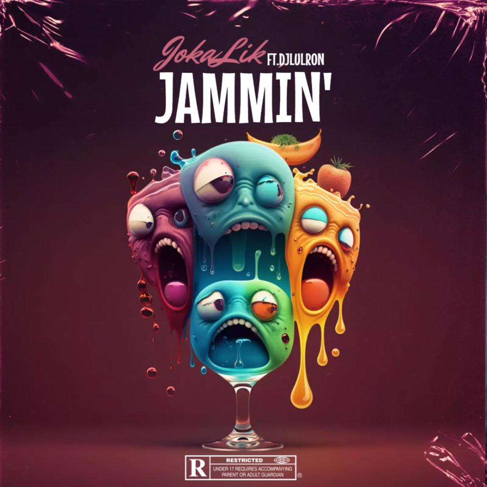Jammin' (feat. DjLulRonn|Explicit)