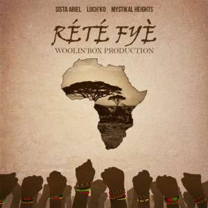 Album Rété Fyè from Sista Ariel