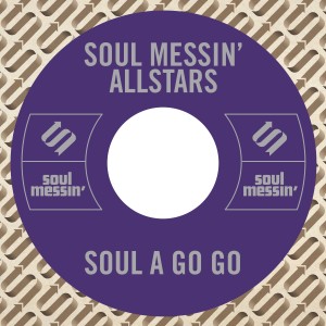 收聽Soul Messin' Allstars的Soul a Go Go歌詞歌曲