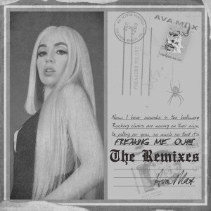 收聽Ava Max的Freaking Me Out (Keanu Silva Remix)歌詞歌曲