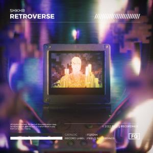ดาวน์โหลดและฟังเพลง Retroverse พร้อมเนื้อเพลงจาก SHKHR