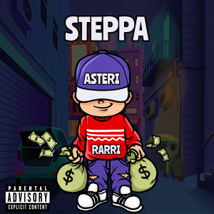 Album Steppa (Explicit) oleh Asteri