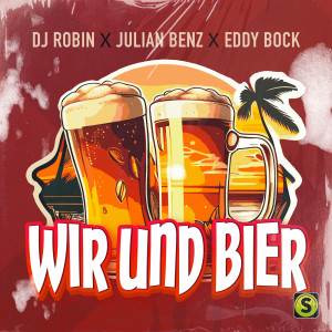 DJ Robin的專輯Wir und Bier