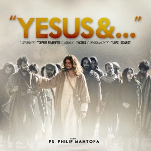 收聽Philip Mantofa的Seri Pengajaran Yesus & PengkhianatNya, Yudas Iskariot歌詞歌曲