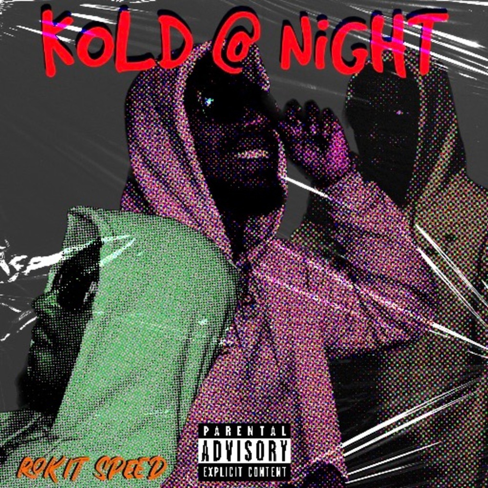 KOLD @ NiGHT (Explicit)
