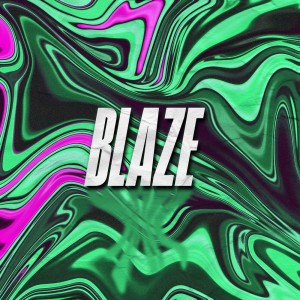 ดาวน์โหลดและฟังเพลง BLAZE พร้อมเนื้อเพลงจาก BRC