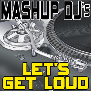 ดาวน์โหลดและฟังเพลง Let's Get Loud (Original Radio Version) [131 BPM] พร้อมเนื้อเพลงจาก Remix Masters
