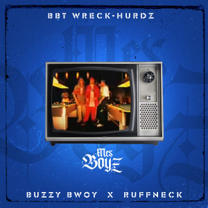 Listen to Mes boyz (Explicit) song with lyrics from Buzzy Bwoy