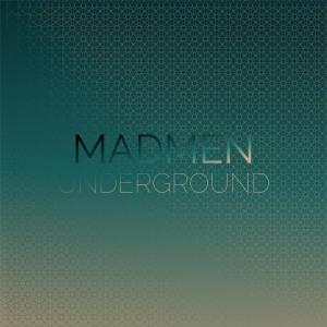 Listen to Madmen Underground song with lyrics from Tare Sroia