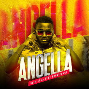 Listen to Angella song with lyrics from Slim Sosa
