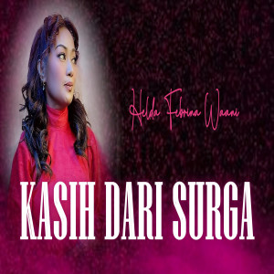 Helda Febrina的專輯KASIH DARI SURGA