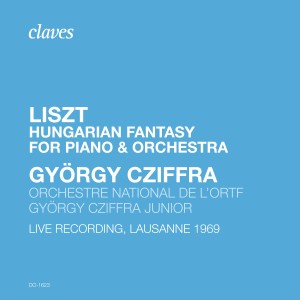 Gyorgy Cziffra的專輯Liszt: Fantasy on Hungarian Themes, S. 123 (Live Recording, Lausanne 1969)