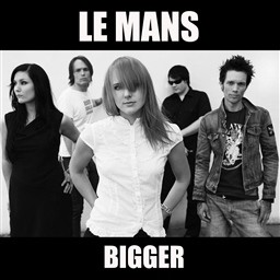 ดาวน์โหลดและฟังเพลง Bigger พร้อมเนื้อเพลงจาก Le Mans
