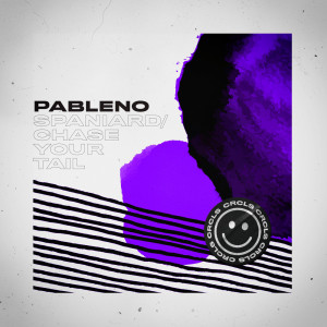 Album Spaniard / Chase Your Tail from Pableno