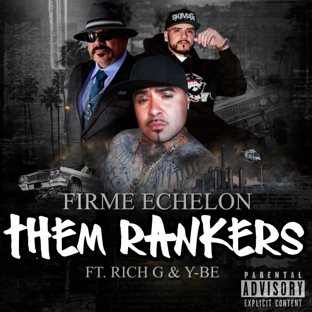 Them Rankers (feat. Rich G & Ybe) (Explicit)
