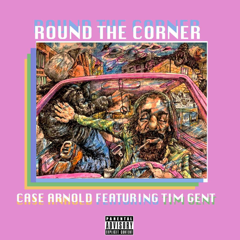 Round the Corner (Explicit)