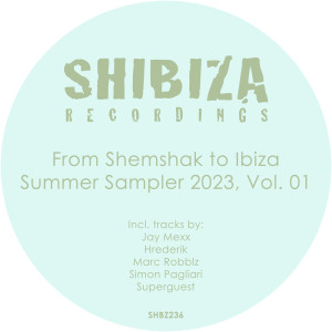 Various Artists的專輯From Shemshak to Ibiza, Summer Sampler 2023, Vol. 01