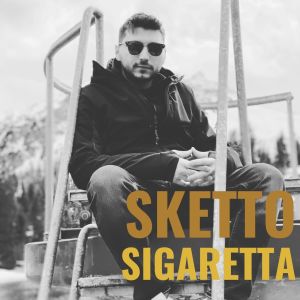 Album Sigaretta oleh Sketto