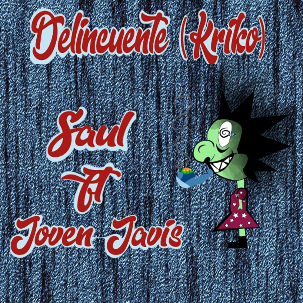 Delincuente (Explicit)