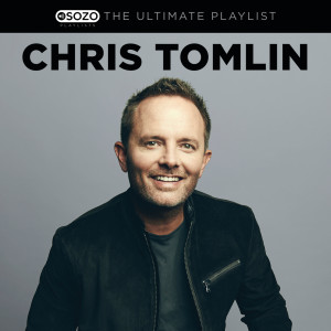 อัลบัม The Ultimate Playlist ศิลปิน Chris Tomlin
