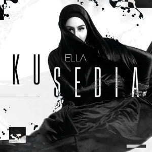 收聽Ella的Ku Sedia歌詞歌曲