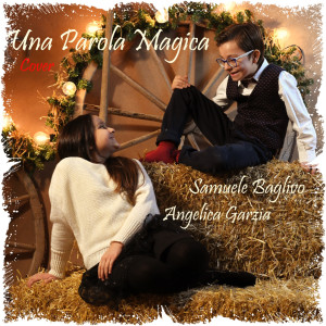 Listen to Una parola magica song with lyrics from Samuele Baglivo