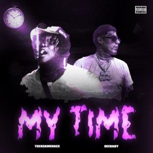 อัลบัม MY TIME (feat. Deebaby) [Explicit] ศิลปิน TrexDaMenace