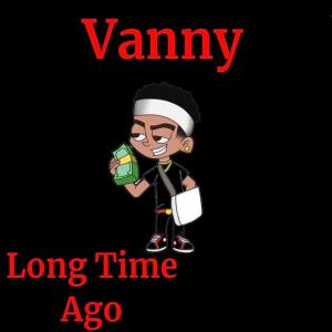Album Long Time Ago oleh Vanny