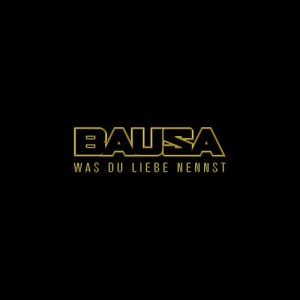 收聽Bausa的Was du Liebe nennst歌詞歌曲
