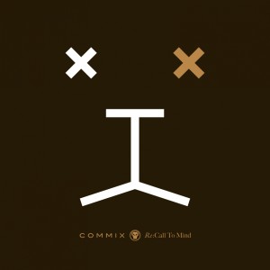 Commix的专辑Be True (Burial Remix)