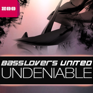 收聽Basslovers United的Undeniable歌詞歌曲