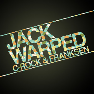 Album Jack Warped EP from C-Rock