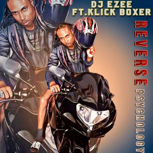 收聽DJ Ezee的Reverse Psychology歌詞歌曲