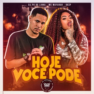 Listen to HOJE VOCÊ PODE (Explicit) song with lyrics from dj ph da linha